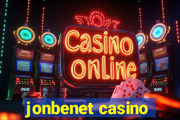 jonbenet casino