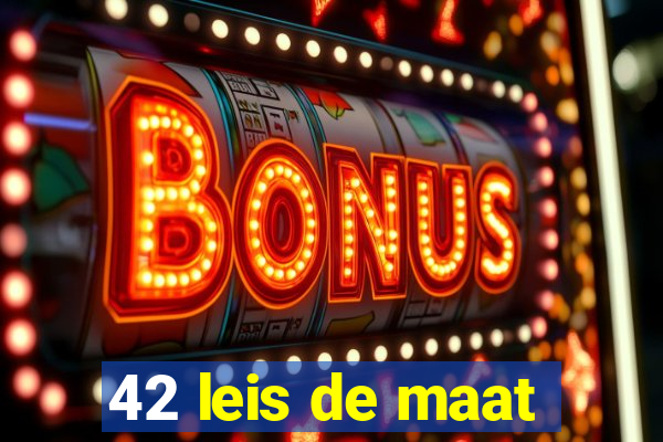 42 leis de maat