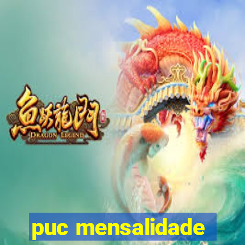 puc mensalidade