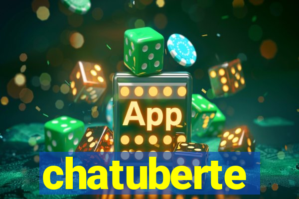 chatuberte