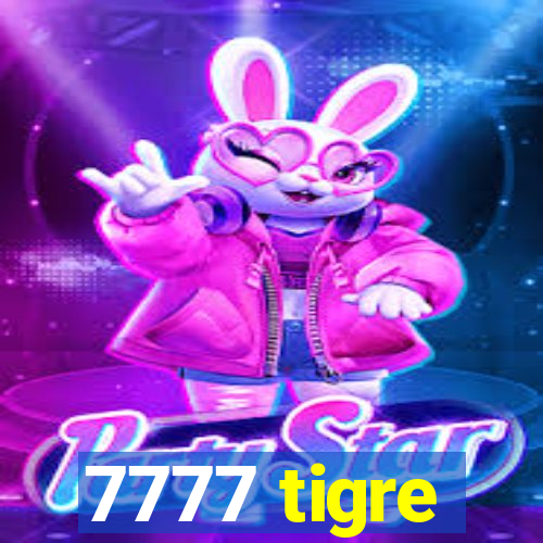 7777 tigre