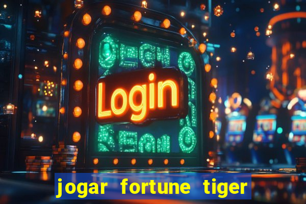 jogar fortune tiger 2 demo