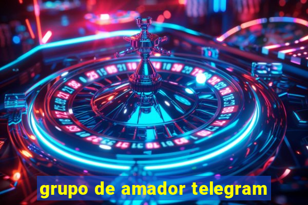 grupo de amador telegram