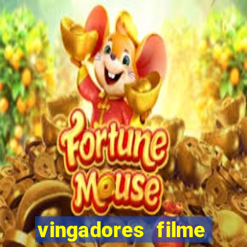 vingadores filme completo dublado google drive