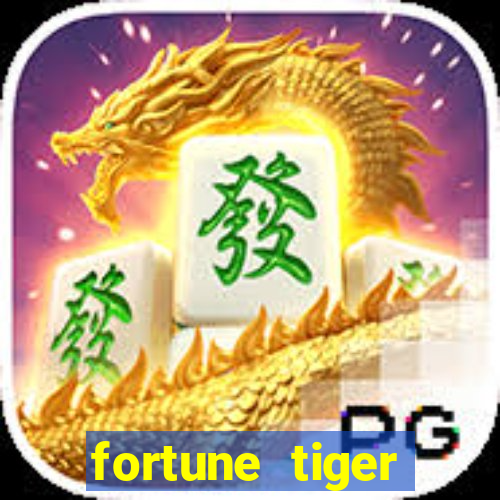 fortune tiger deposito 5 reais