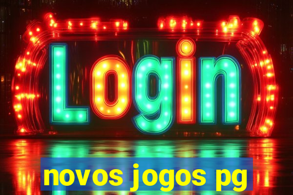 novos jogos pg