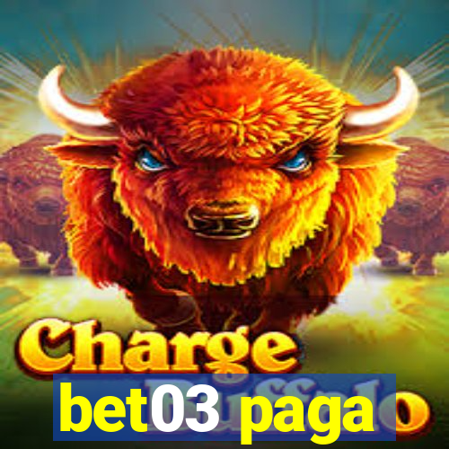 bet03 paga