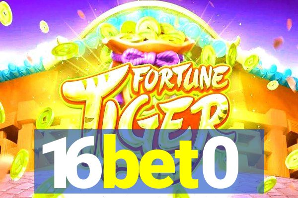 16bet0