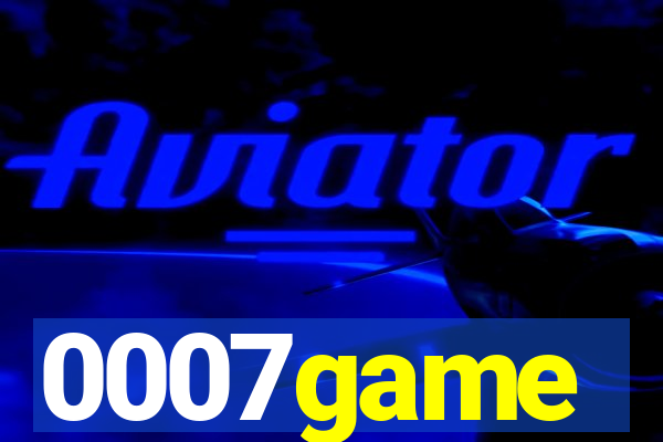 0007game