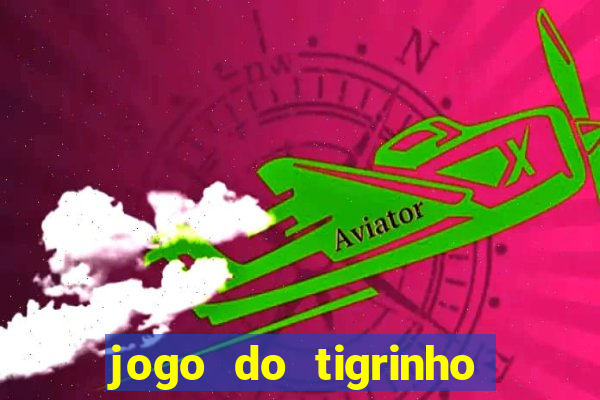 jogo do tigrinho pg soft