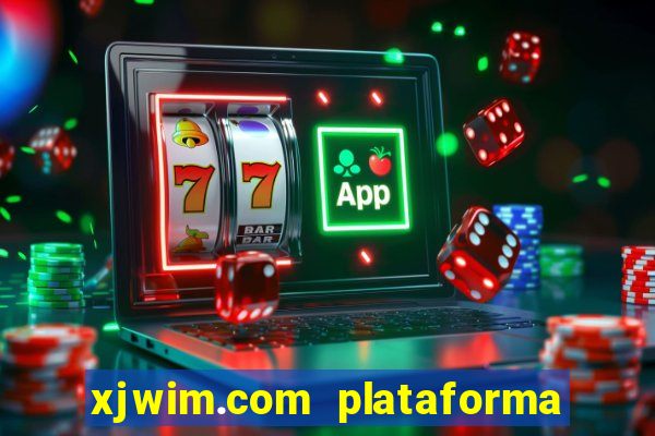 xjwim.com plataforma login entrar