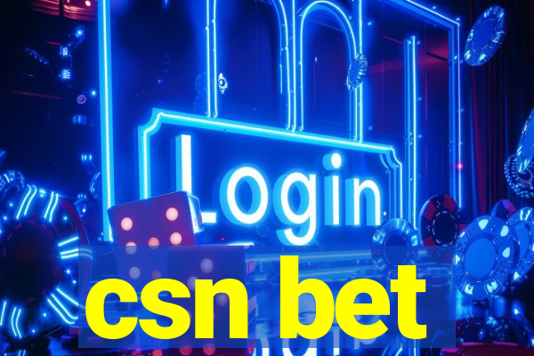 csn bet