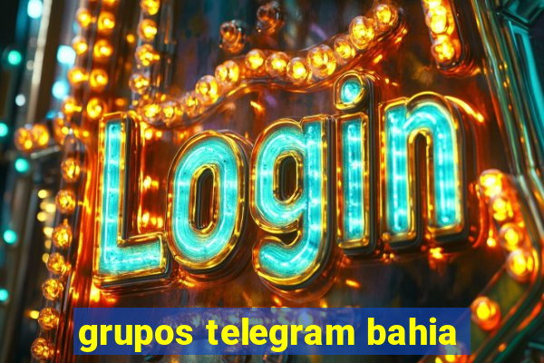 grupos telegram bahia