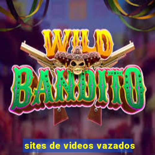 sites de videos vazados