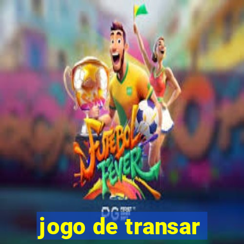 jogo de transar