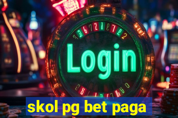 skol pg bet paga