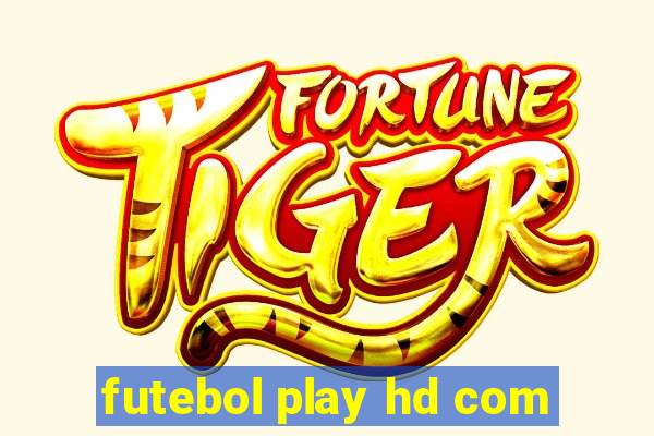 futebol play hd com