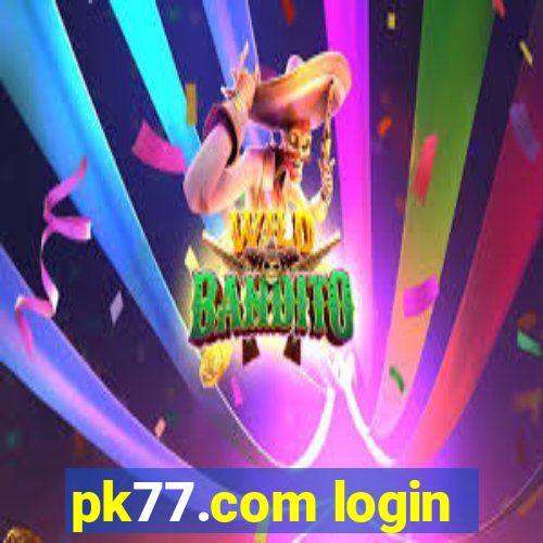 pk77.com login