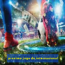 proximo jogo do internacional