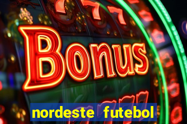 nordeste futebol net vip