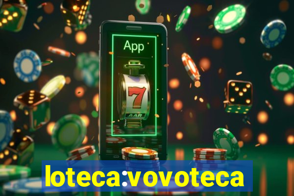 loteca:vovoteca