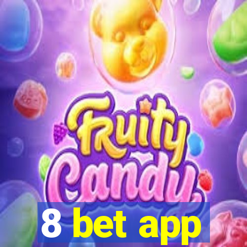 8 bet app