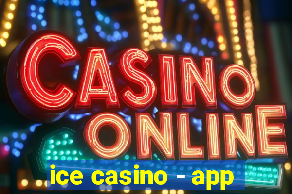 ice casino - app