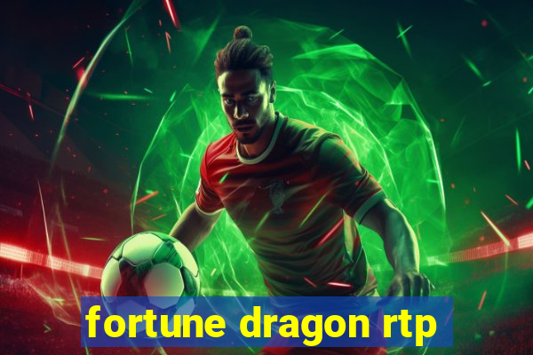 fortune dragon rtp