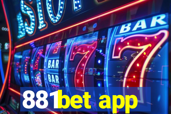 881bet app