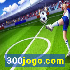 300jogo.com