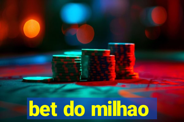 bet do milhao