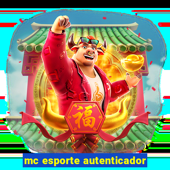 mc esporte autenticador