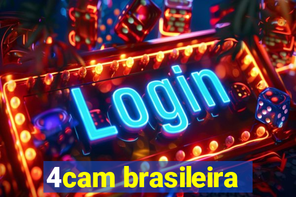 4cam brasileira