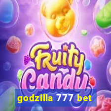 godzilla 777 bet