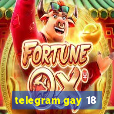 telegram gay 18