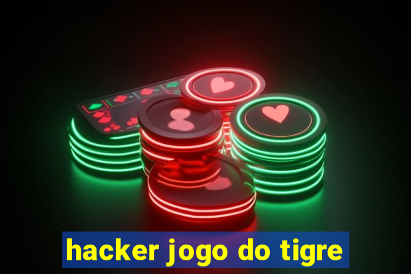 hacker jogo do tigre