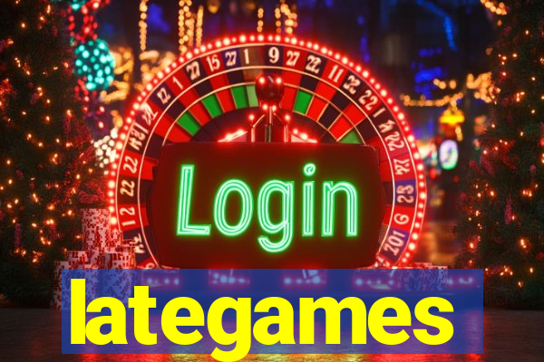 lategames