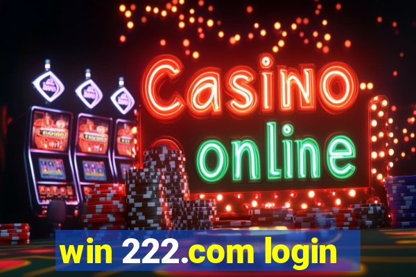 win 222.com login