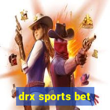 drx sports bet