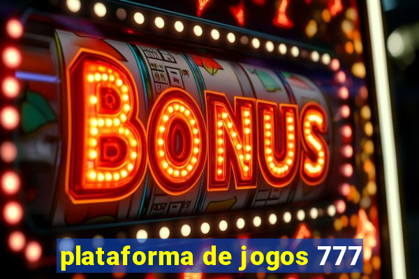 plataforma de jogos 777