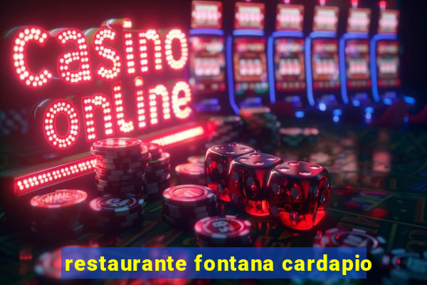 restaurante fontana cardapio