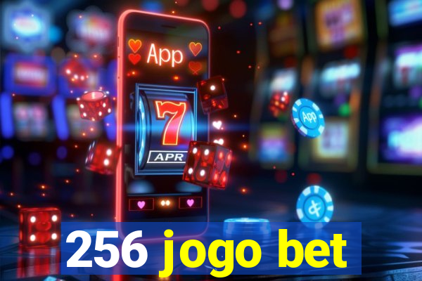 256 jogo bet