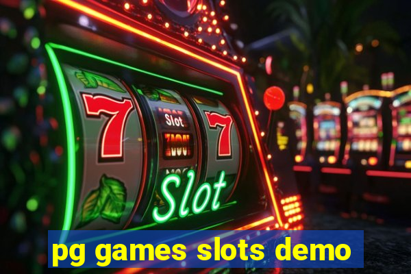 pg games slots demo