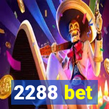 2288 bet