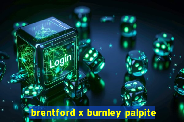 brentford x burnley palpite