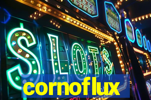 cornoflux