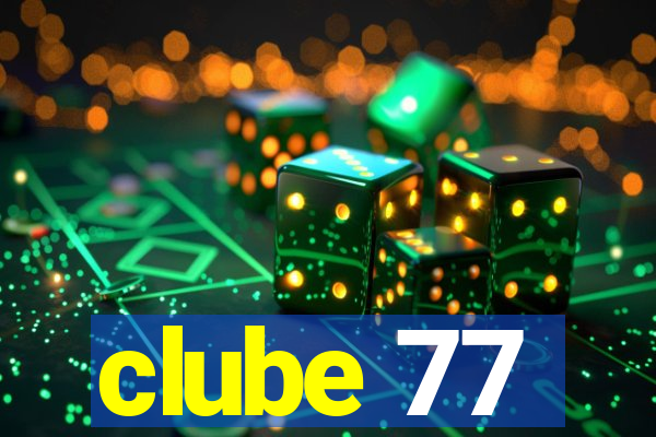 clube 77