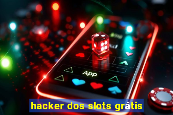 hacker dos slots grátis