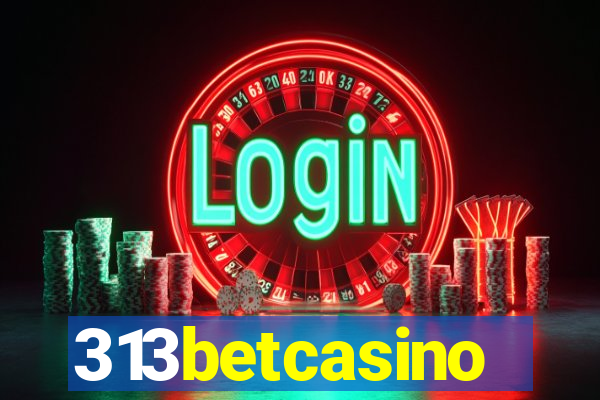 313betcasino