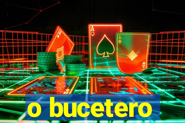 o bucetero